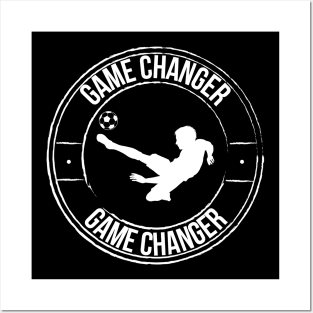 Soccer Game Changer Posters and Art